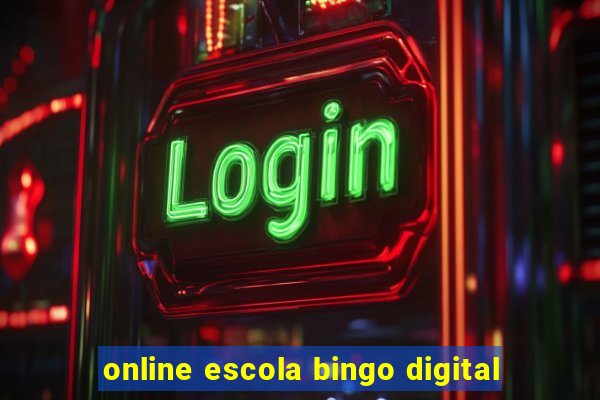 online escola bingo digital